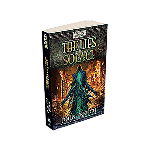 ARKHAM HORROR FICTION THE LIES OF SOLACE EN